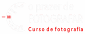 O Prazer de Fotografar